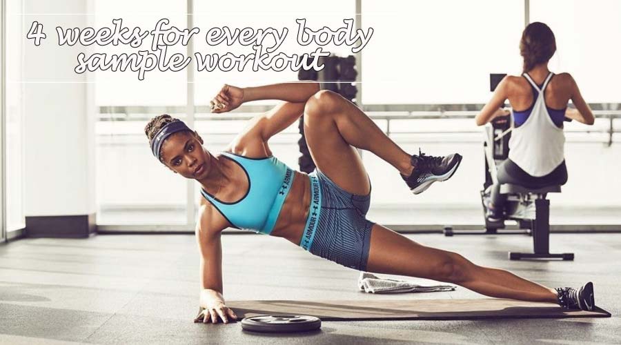 4 Weeks for Every Body Sample Workout
